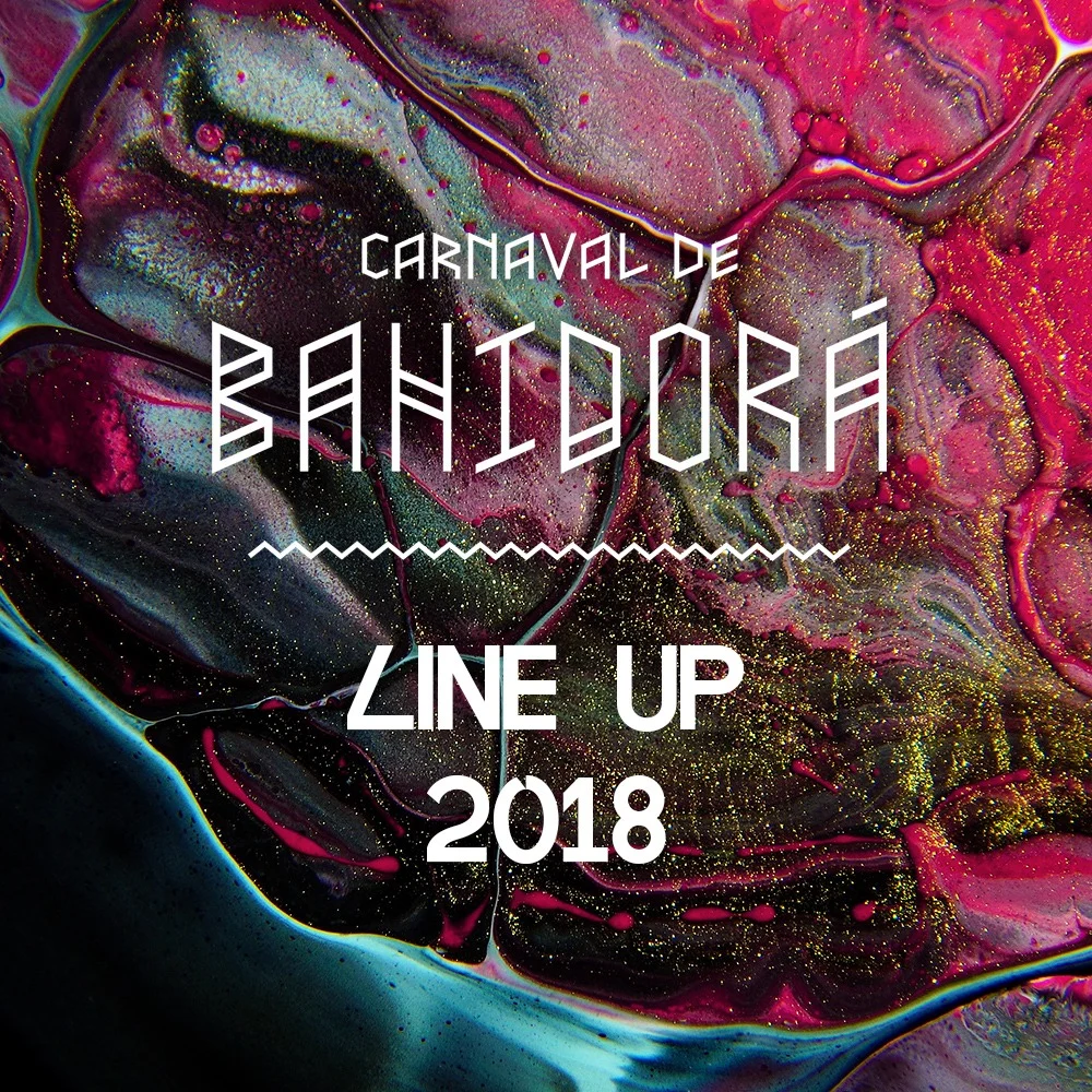 Bahidorá 2018: lineup, comida y otras sorpresas del carnaval