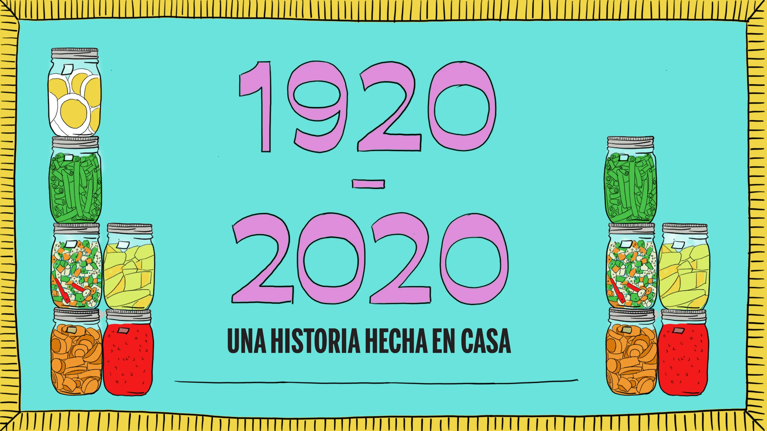 1920-2020: Una historia hecha en casa