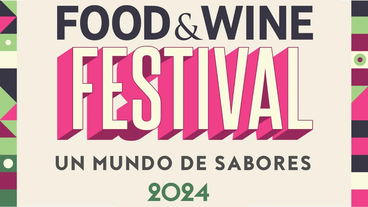 FOOD&WINE FESTIVAL 2024, una mirada a la gastronomía del mundo FOOD&WINE FESTIVAL 2024, una mirada a la gastronomía del mundo