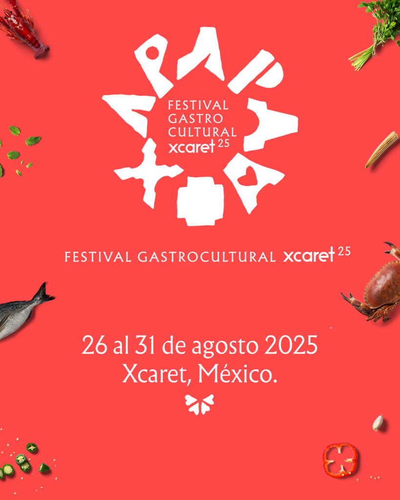 Apapaxoa Festival GastroCultural Xcaret cada vez más cerca